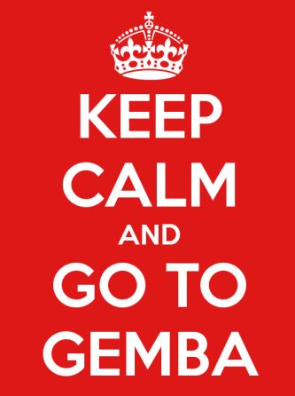 keep calm go to gemba